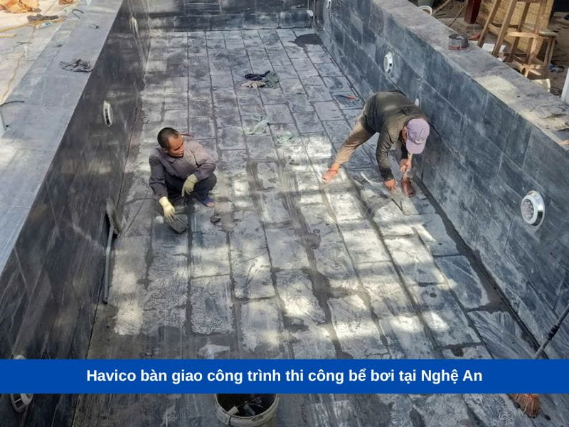 Havico bàn giao công trình thi công bể bơi tại Nghệ An