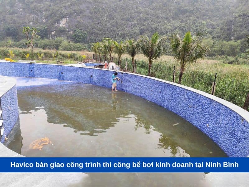 Havico bàn giao công trình thi công bể bơi kinh doanh tại Ninh Bình
