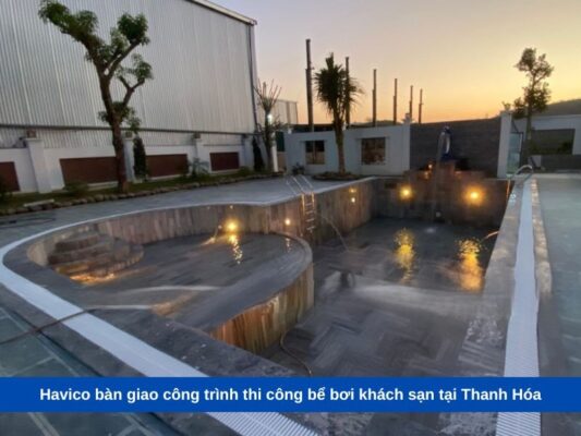 Havico bàn giao công trình thi công bể bơi khách sạn tại Thanh Hóa