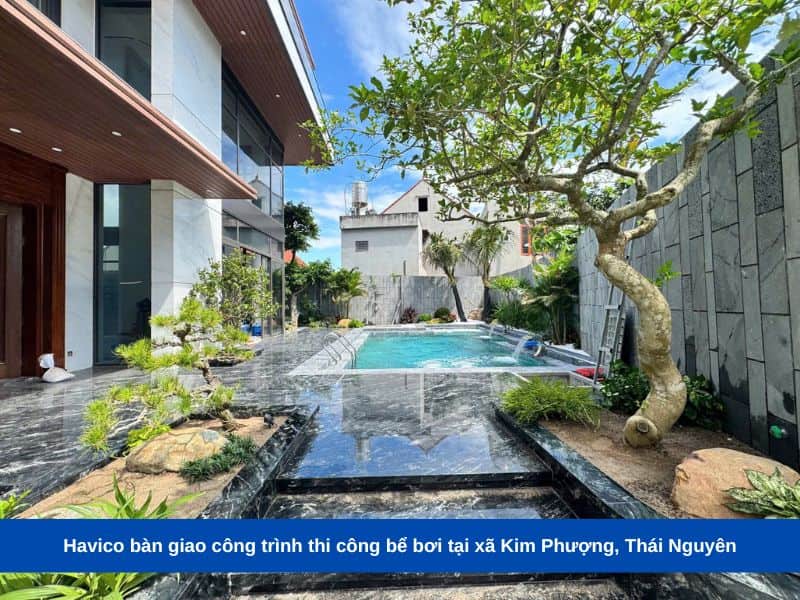 Havico bàn giao công trình thi công bể bơi tại xã Kim Phượng, Thái Nguyên