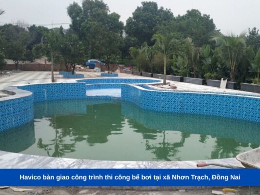 Havico bàn giao công trình thi công bể bơi tại xã Nhơn Trạch, Đồng Nai