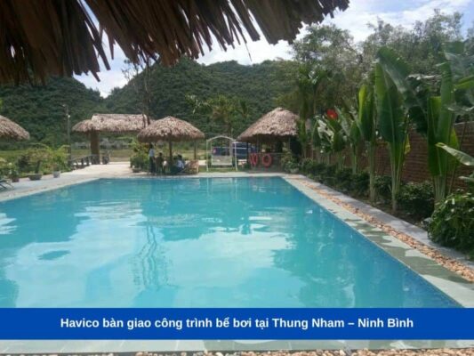 Havico bàn giao công trình bể bơi tại Thung Nham – Ninh Bình