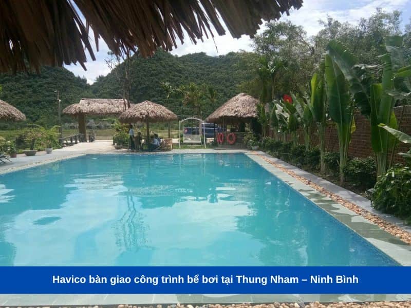 Havico bàn giao công trình bể bơi tại Thung Nham – Ninh Bình 