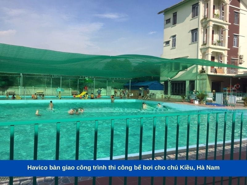 Havico bàn giao công trình thi công bể bơi cho chú Kiều, Hà Nam
