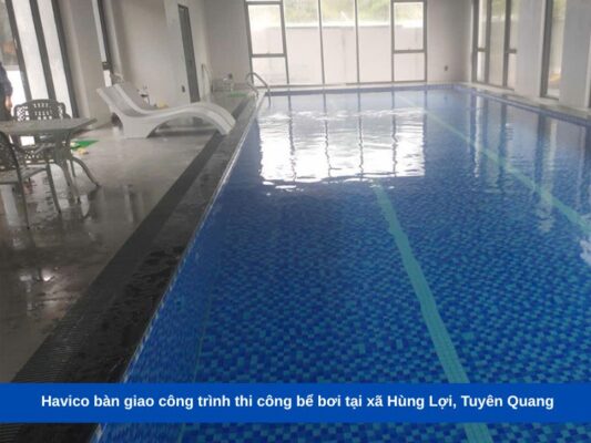 Havico bàn giao công trình thi công bể bơi tại xã Hùng Lợi, Tuyên Quang