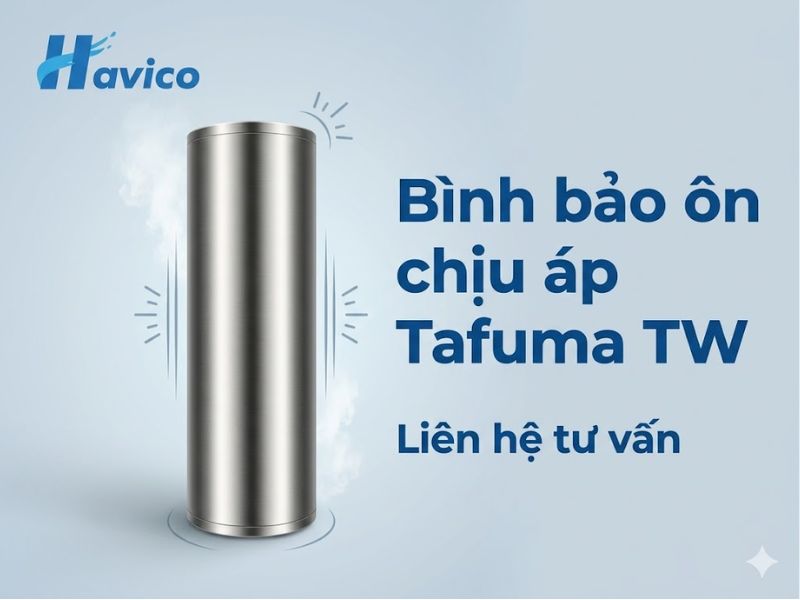 Bình bảo ôn chịu áp Tafuma TW