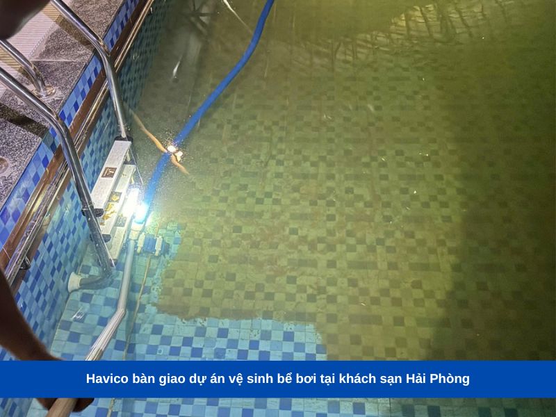 Havico bàn giao dự án vệ sinh bể bơi tại khách sạn Hải Phòng