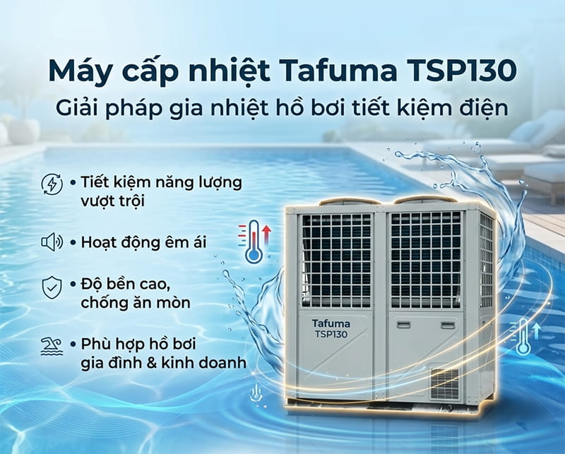 Máy cấp nhiệt Tafuma TSP130