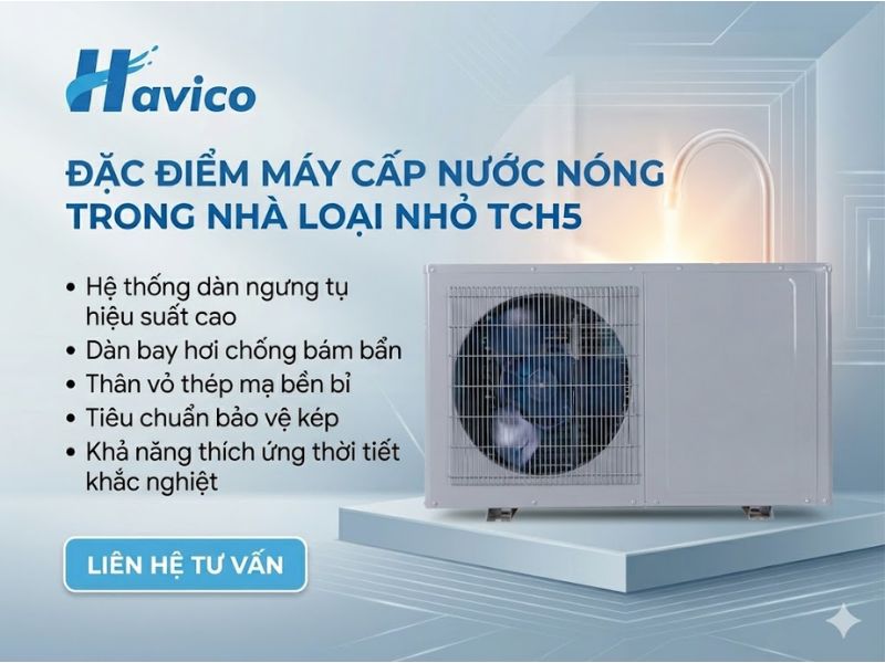 máy cấp nước nóng trong nhà loại nhỏ TCH5