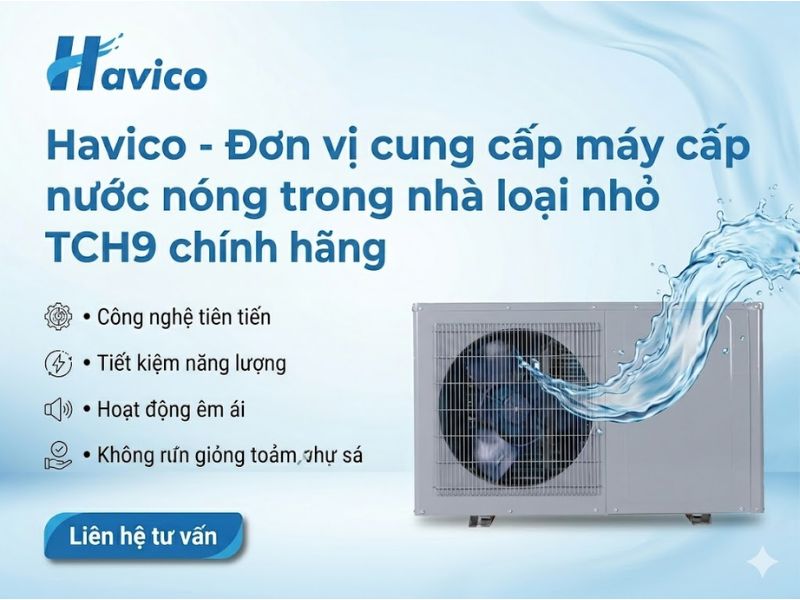 Máy cấp nước nóng trong nhà loại nhỏ TCH9