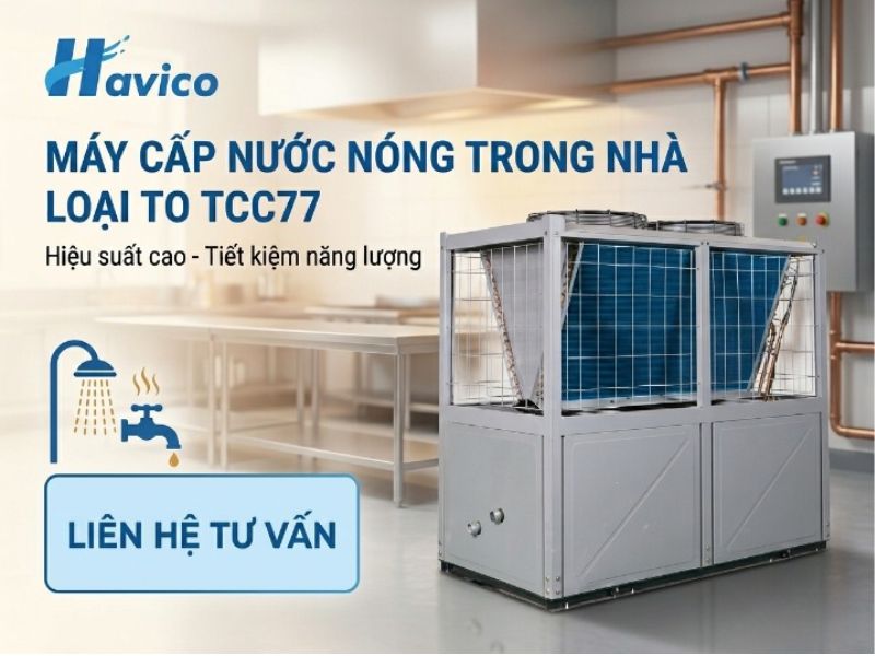 Máy cấp nước nóng trong nhà loại to TCC77