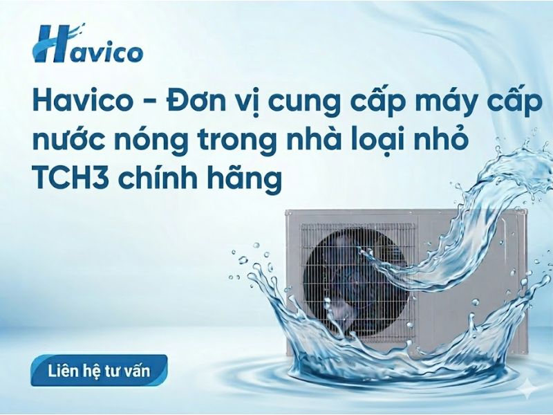 máy cấp nước nóng trong nhà loại nhỏ TCH3