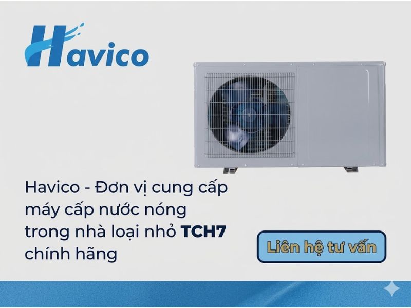 máy cấp nước nóng trong nhà loại nhỏ TCH7