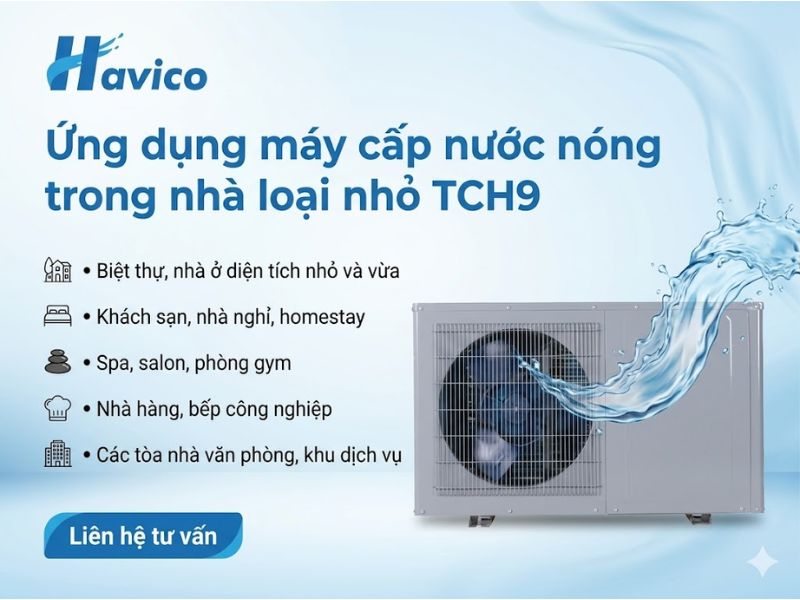 máy cấp nước nóng trong nhà loại nhỏ TCH9