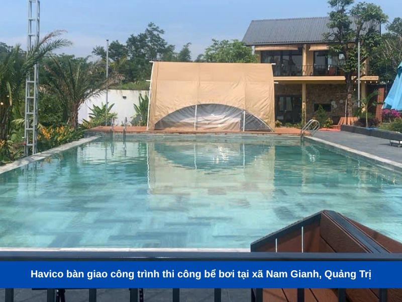 Havico bàn giao công trình thi công bể bơi tại xã Nam Gianh, Quảng Trị